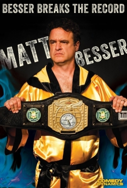 Matt Besser: Besser Breaks The Record