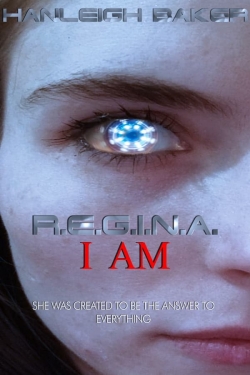 R.E.G.I.N.A. I Am