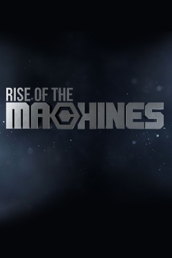 Rise of the Machines